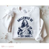 Hallowed Be Thy Gains Sweatshirt thumb 2