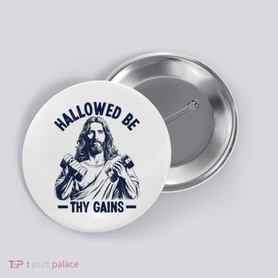 Hallowed Be Thy Gains Button