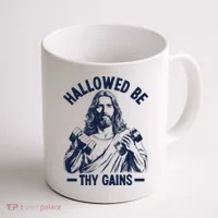 Hallowed Be Thy Gains Coffee Mug thumb 1