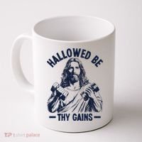 Hallowed Be Thy Gains Coffee Mug thumb 0