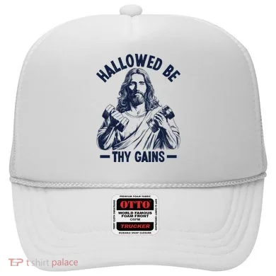 Hallowed Be Thy Gains Hat