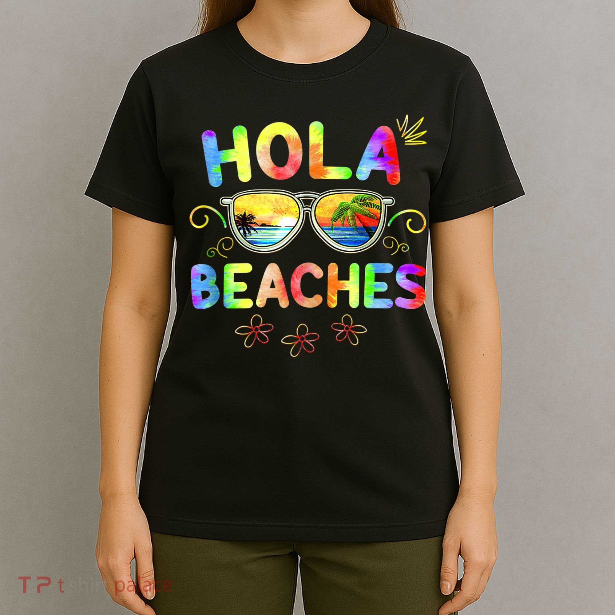 Hola Beaches Tie Dye Funny Beach Vacation Summer T-Shirt