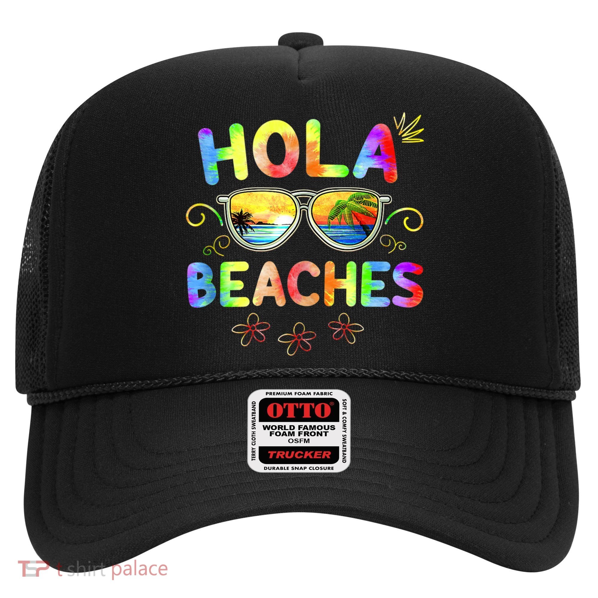 Hola Beaches Tie Dye Funny Beach Vacation Summer Hat