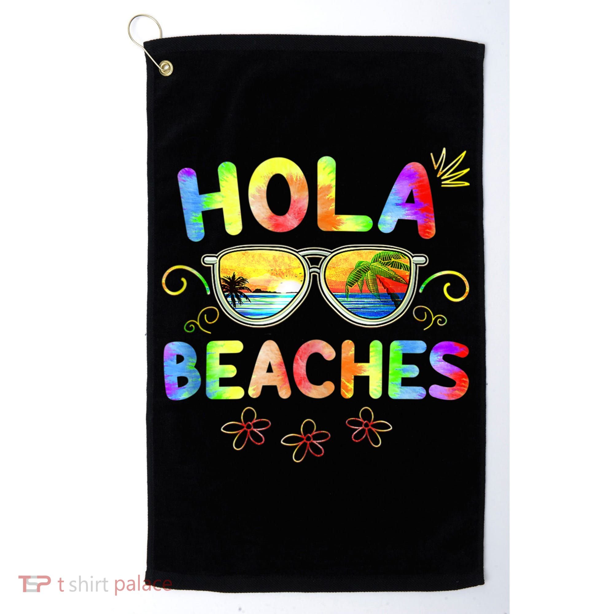 Hola Beaches Tie Dye Funny Beach Vacation Summer Golf Towel