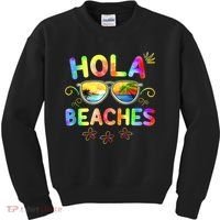 Hola Beaches Tie Dye Funny Beach Vacation Summer Kids Sweatshirt thumb 0
