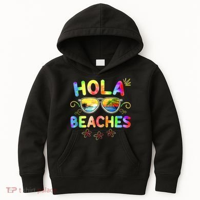 Hola Beaches Tie Dye Funny Beach Vacation Summer Kids Hoodie