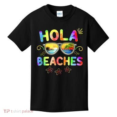 Hola Beaches Tie Dye Funny Beach Vacation Summer Kids T-Shirt
