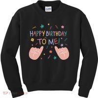 Happy Birthday To Me Kids Sweatshirt thumb 0