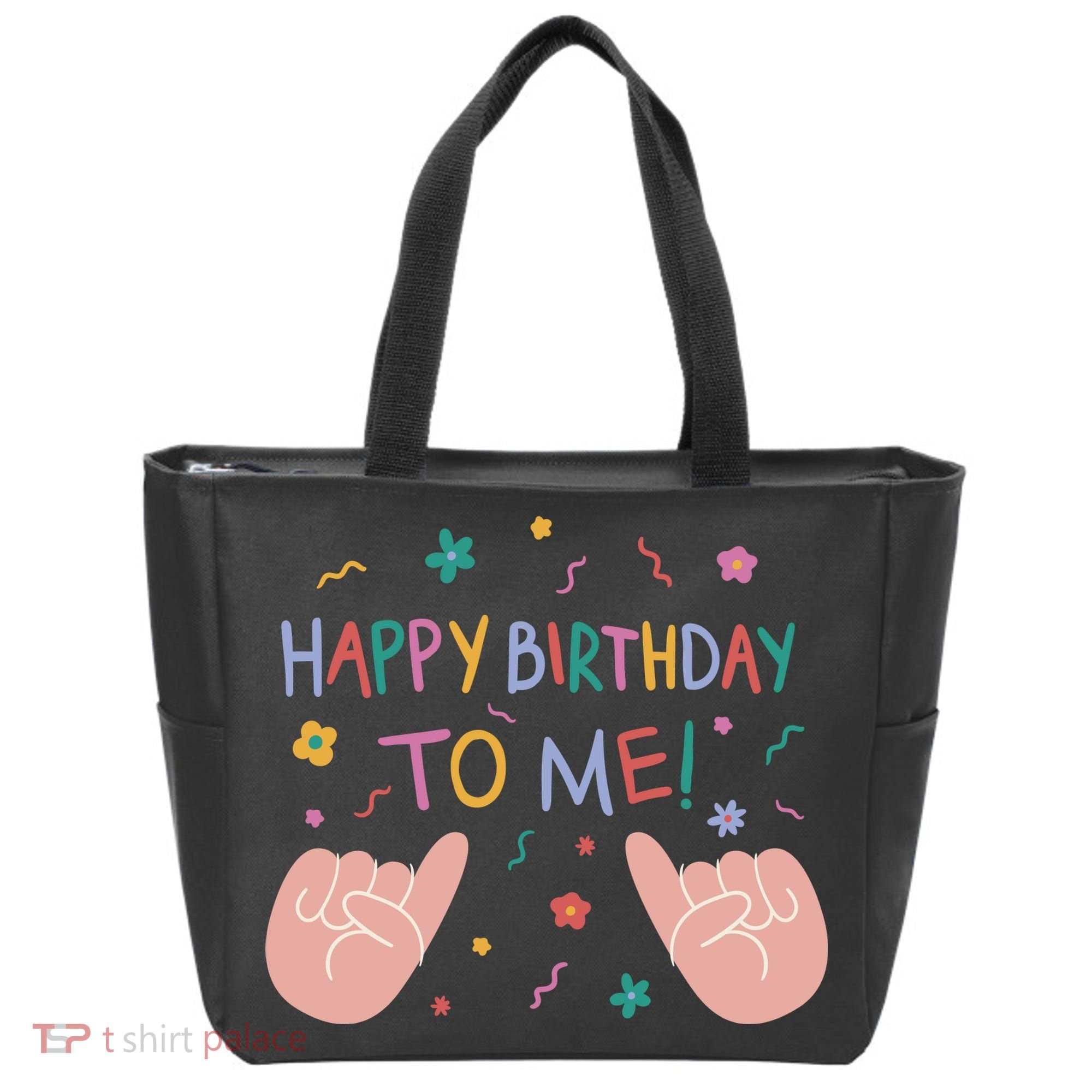 Happy Birthday To Me Tote Bag