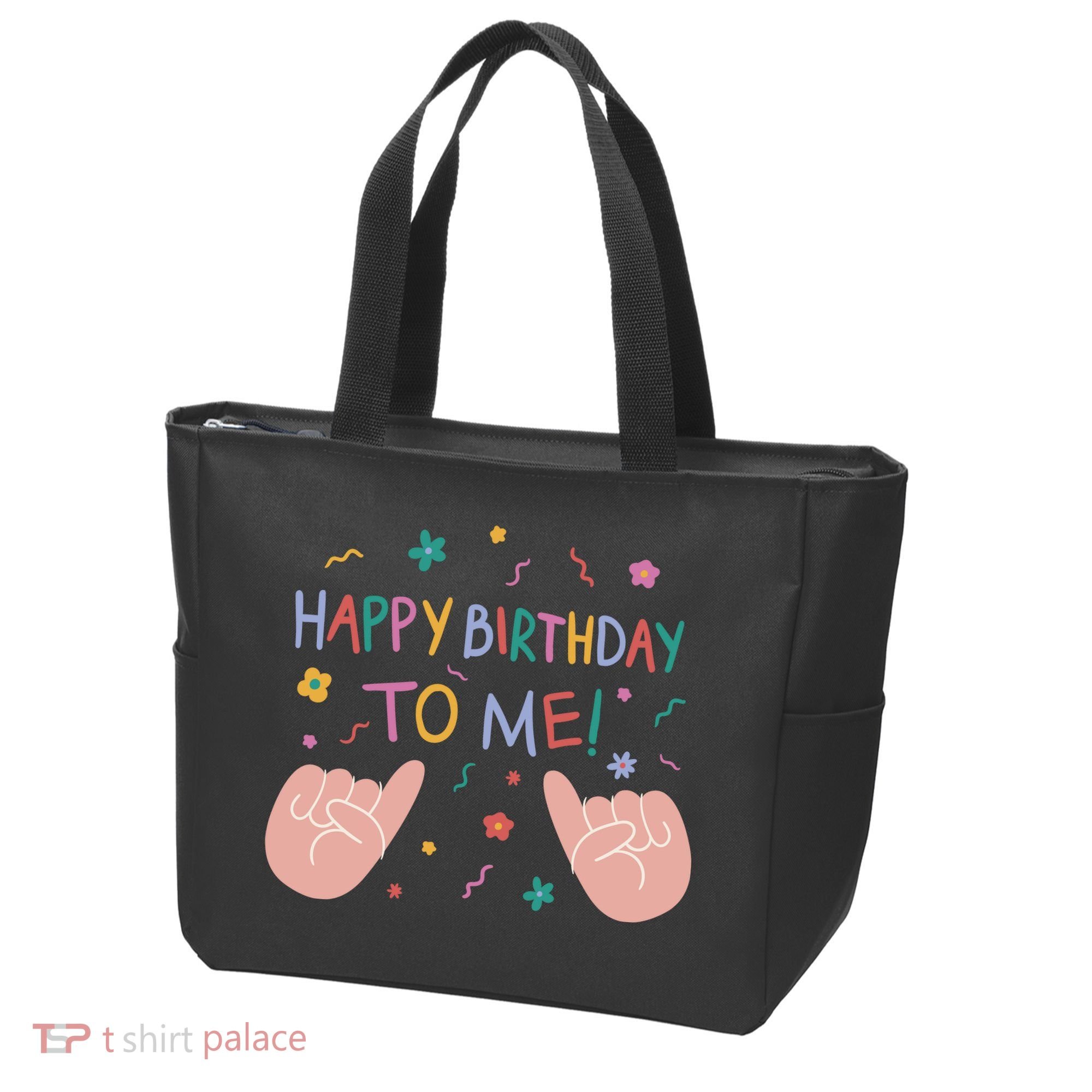 Happy Birthday To Me Tote Bag