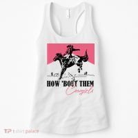 How Bout Them Cowgirls Boy Aint They Somethin Women's Tank Top thumb 0