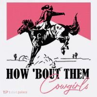 How Bout Them Cowgirls Boy Aint They Somethin Women's Tank Top thumb 5