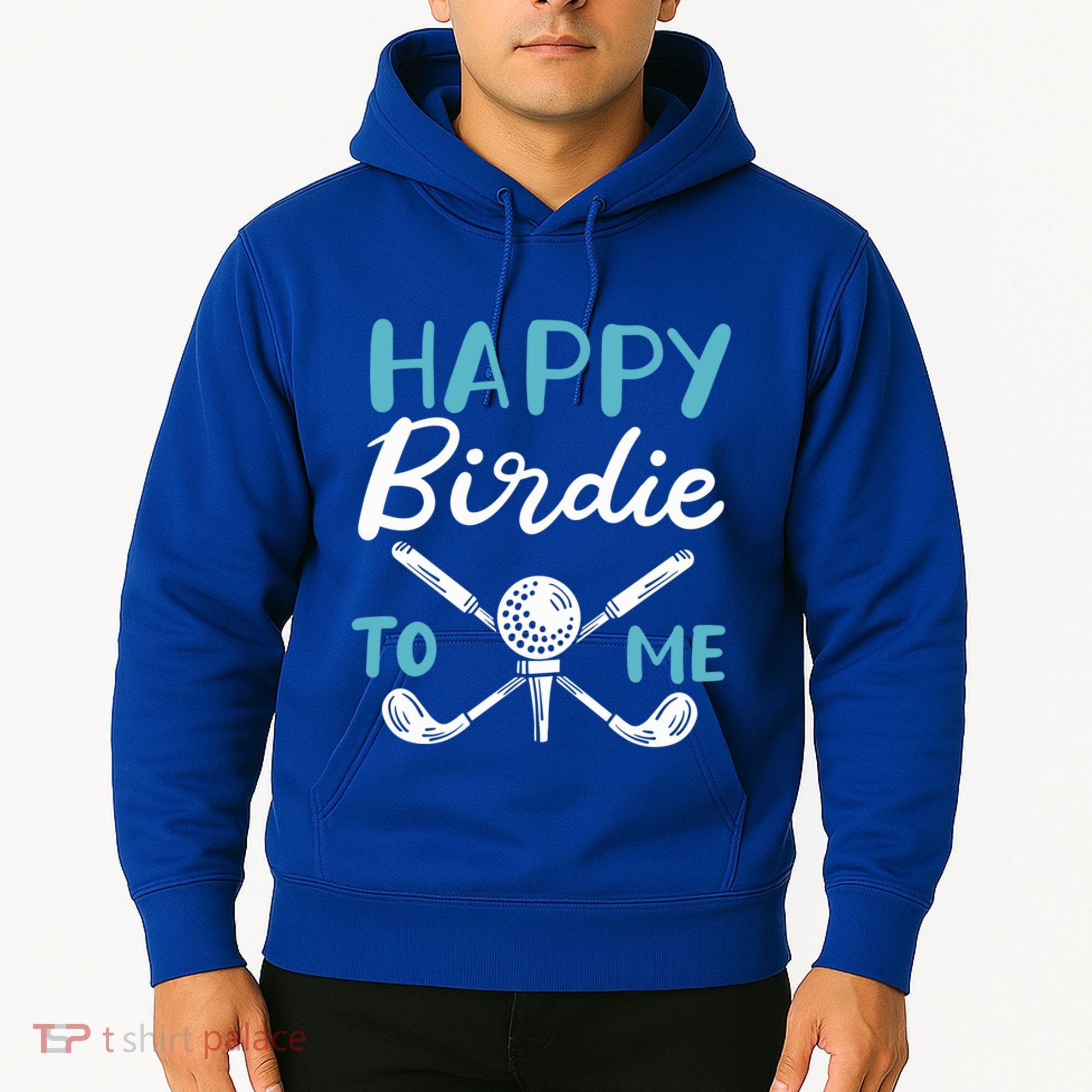 Happy Birdie To Me Golf Player Talk Golfer Golf Sport Lover Gift Hoodie