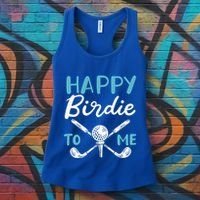 Happy Birdie To Me Golf Player Talk Golfer Golf Sport Lover Gift Women's Tank Top thumb 3