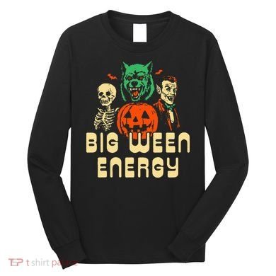 Halloween Big Ween Energy Long Sleeve Shirt