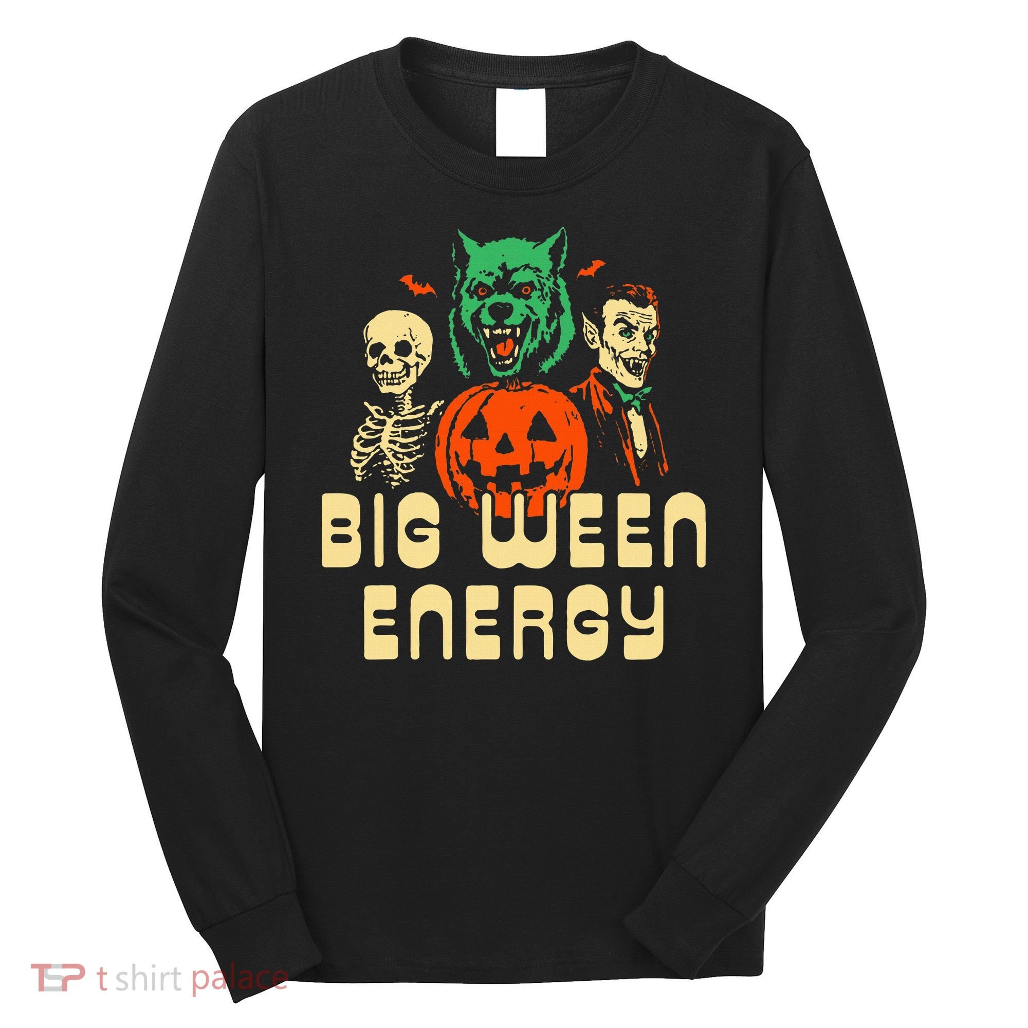 Halloween Big Ween Energy Long Sleeve Shirt