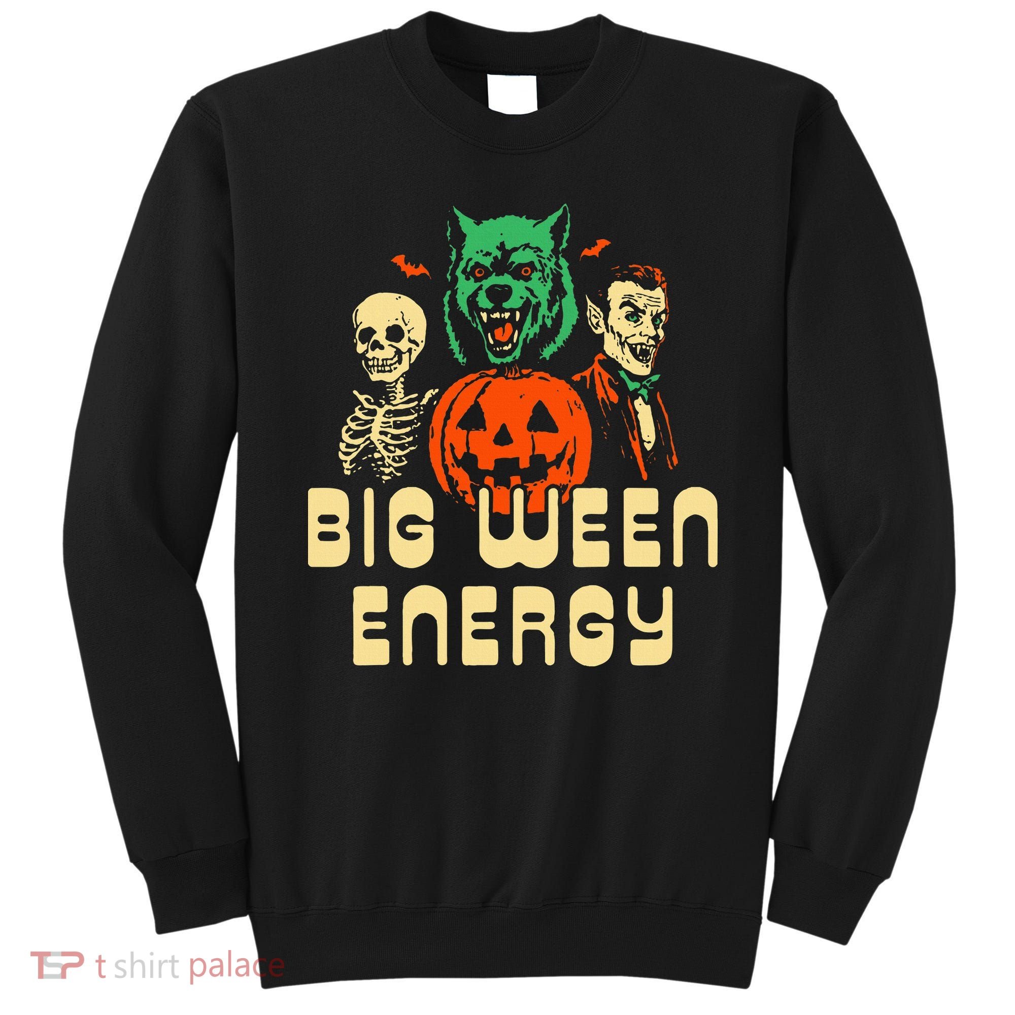 Halloween Big Ween Energy Sweatshirt