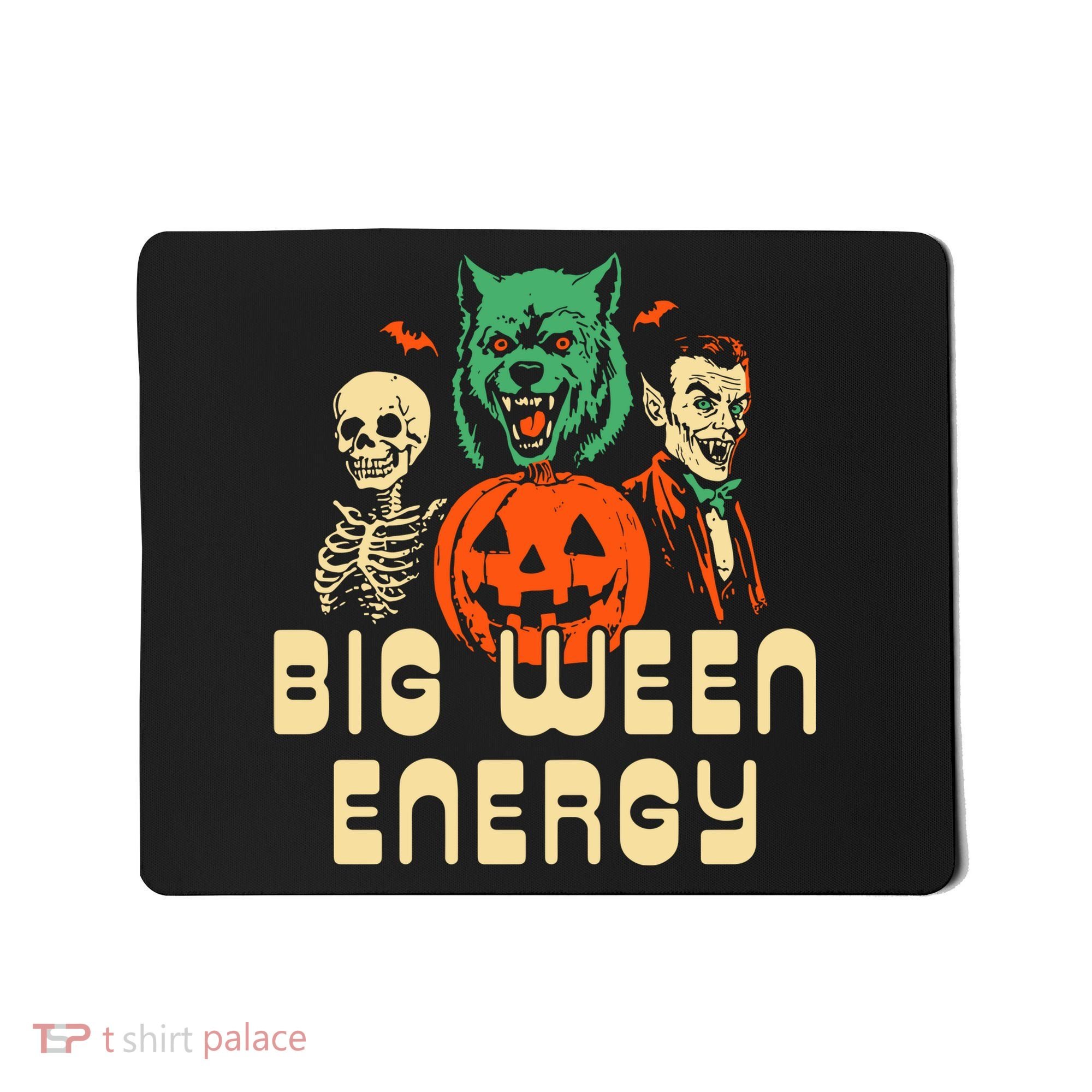 Halloween Big Ween Energy Mousepad