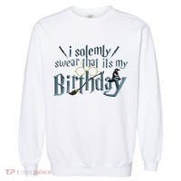 Harry Birthday Wizard, I Solemnly Swear Its My Birthday Garment-Dyed Sweatshirt thumb 0