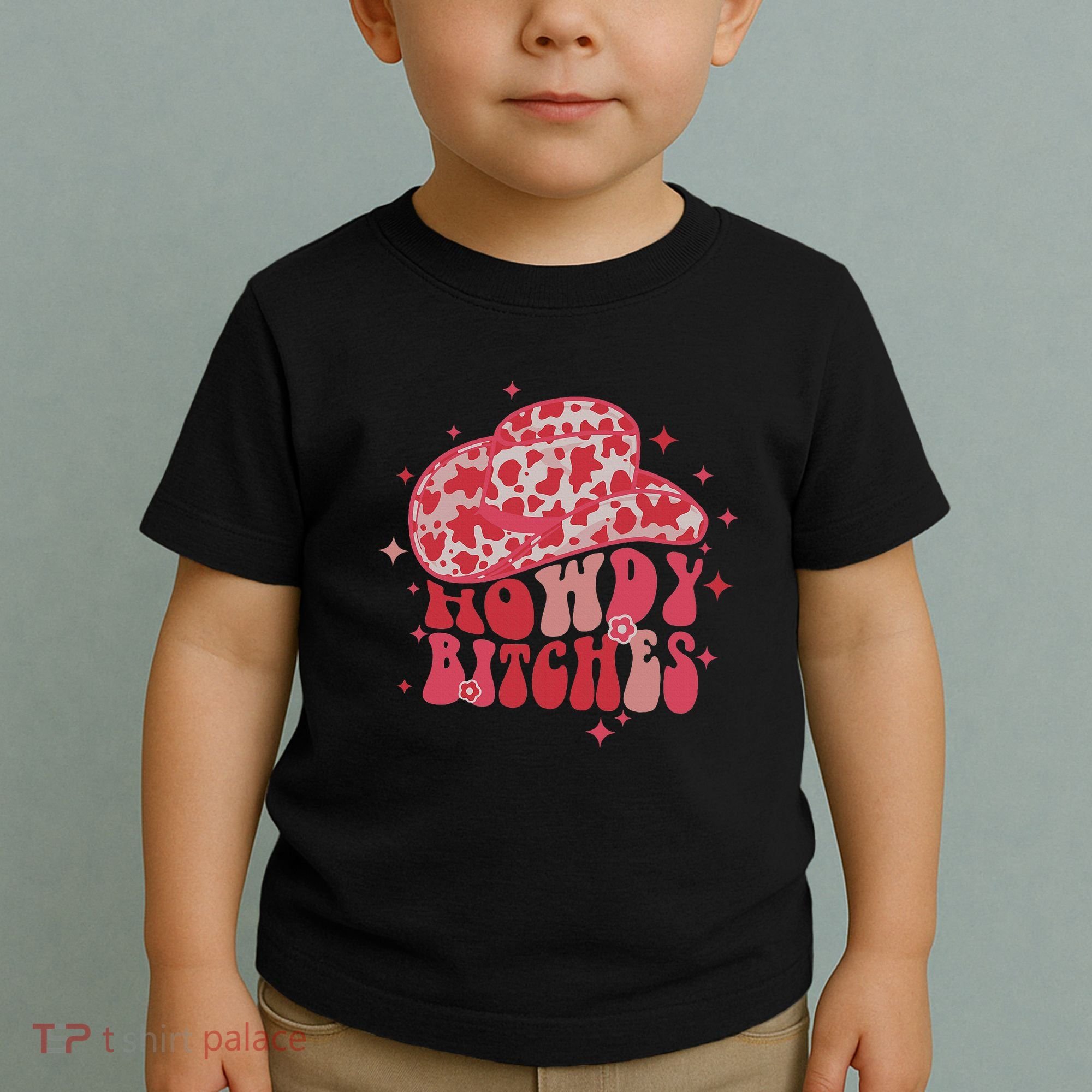 Howdy Bitches Yeehaw Bitches Toddler T-Shirt