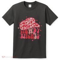 Howdy Bitches Yeehaw Bitches T-Shirt thumb 0
