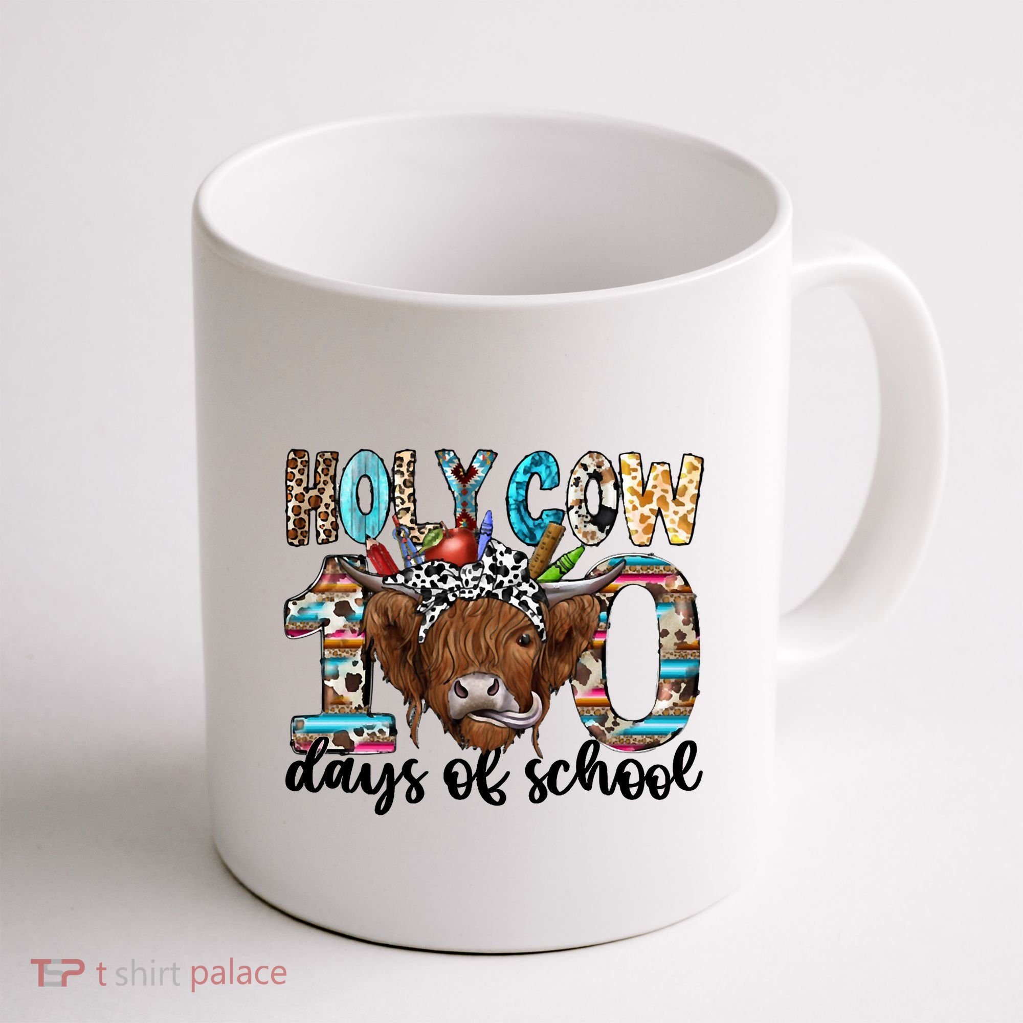 Holy Cow 100 Days Of School Funny Coffee Mug