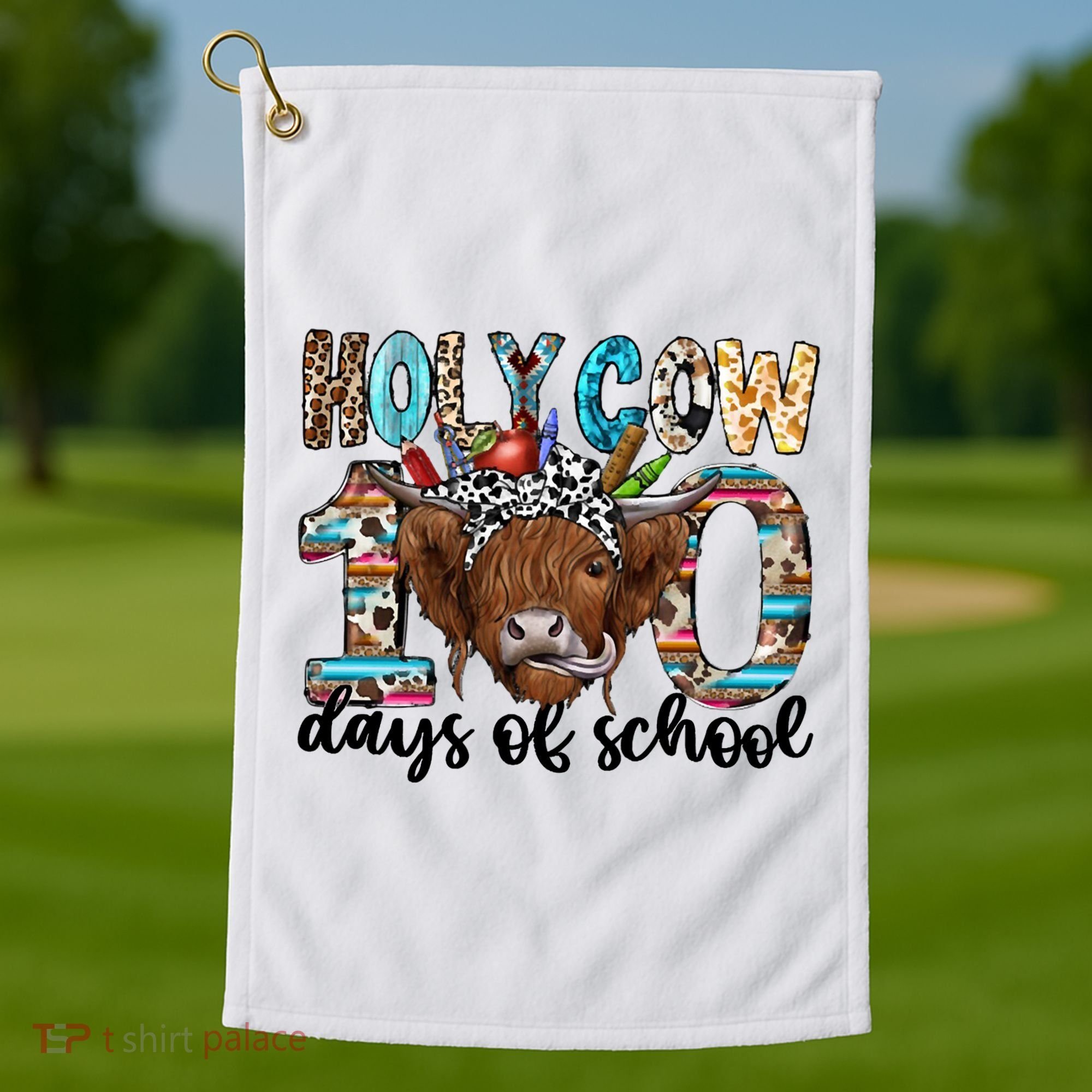 Holy Cow 100 Days Of School Funny Golf Towel