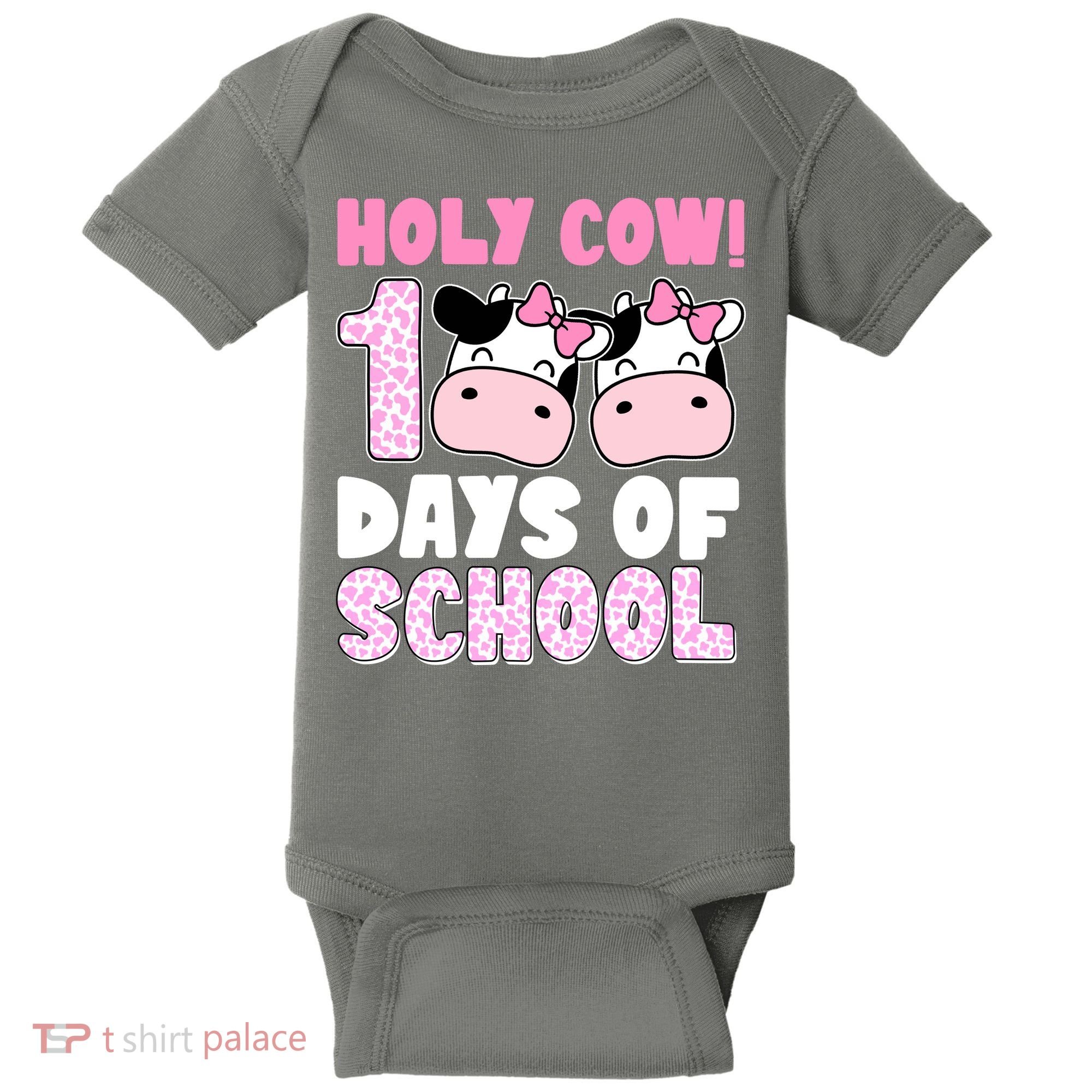 Holy Cow 100 Days Of School Funny Cute Baby Bodysuit
