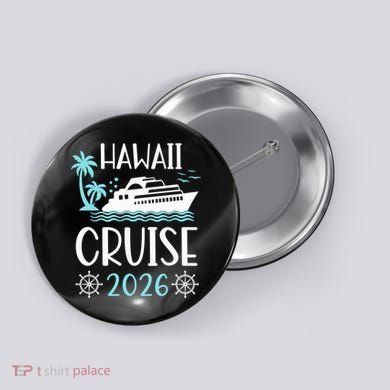 Hawaii Cruise 2026 Vacation Trip Matching Family Group Button