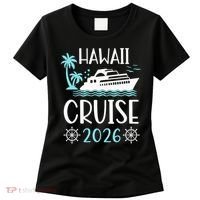 Hawaii Cruise 2026 Vacation Trip Matching Family Group Women's T-Shirt thumb 0