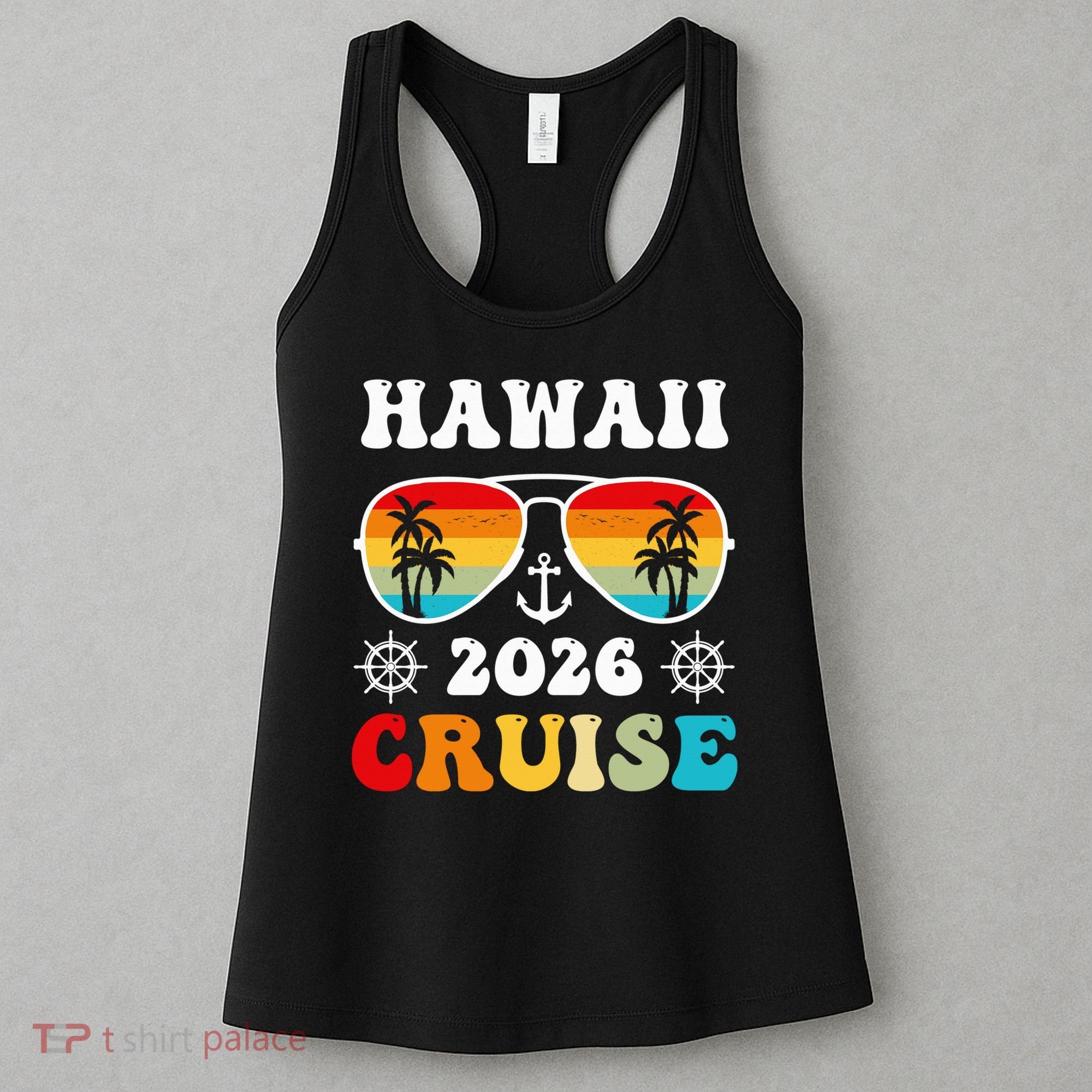 Hawaii Cruise 2026 Vacation Trip Matching Family Group Women's Tank Top