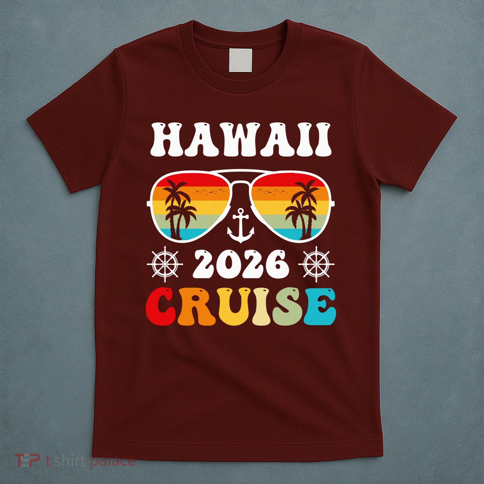 Hawaii Cruise 2026 Vacation Trip Matching Family Group T-Shirt