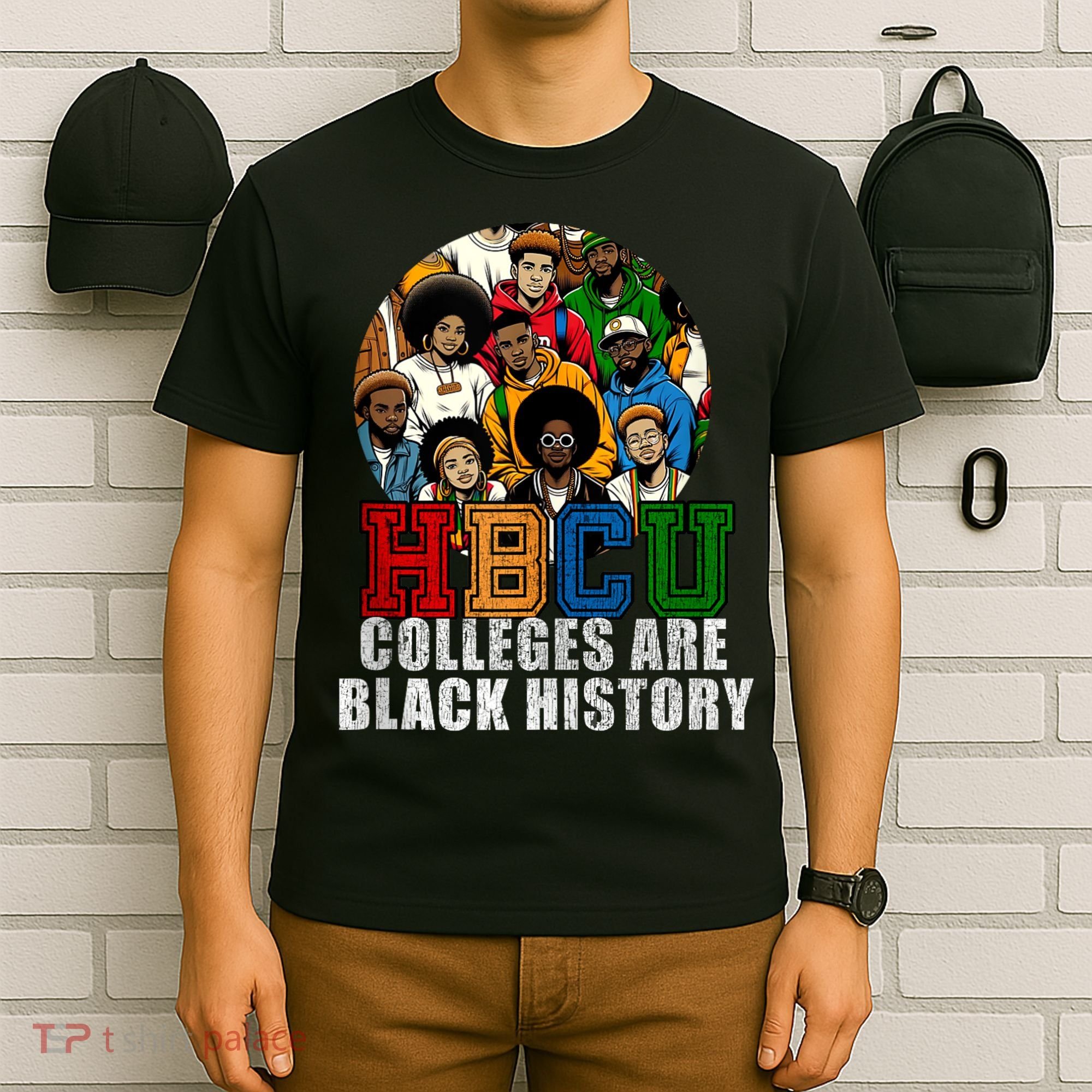 Hbcu Colleges Are Black History Month T-Shirt