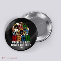 Hbcu Colleges Are Black History Month Button thumb 0