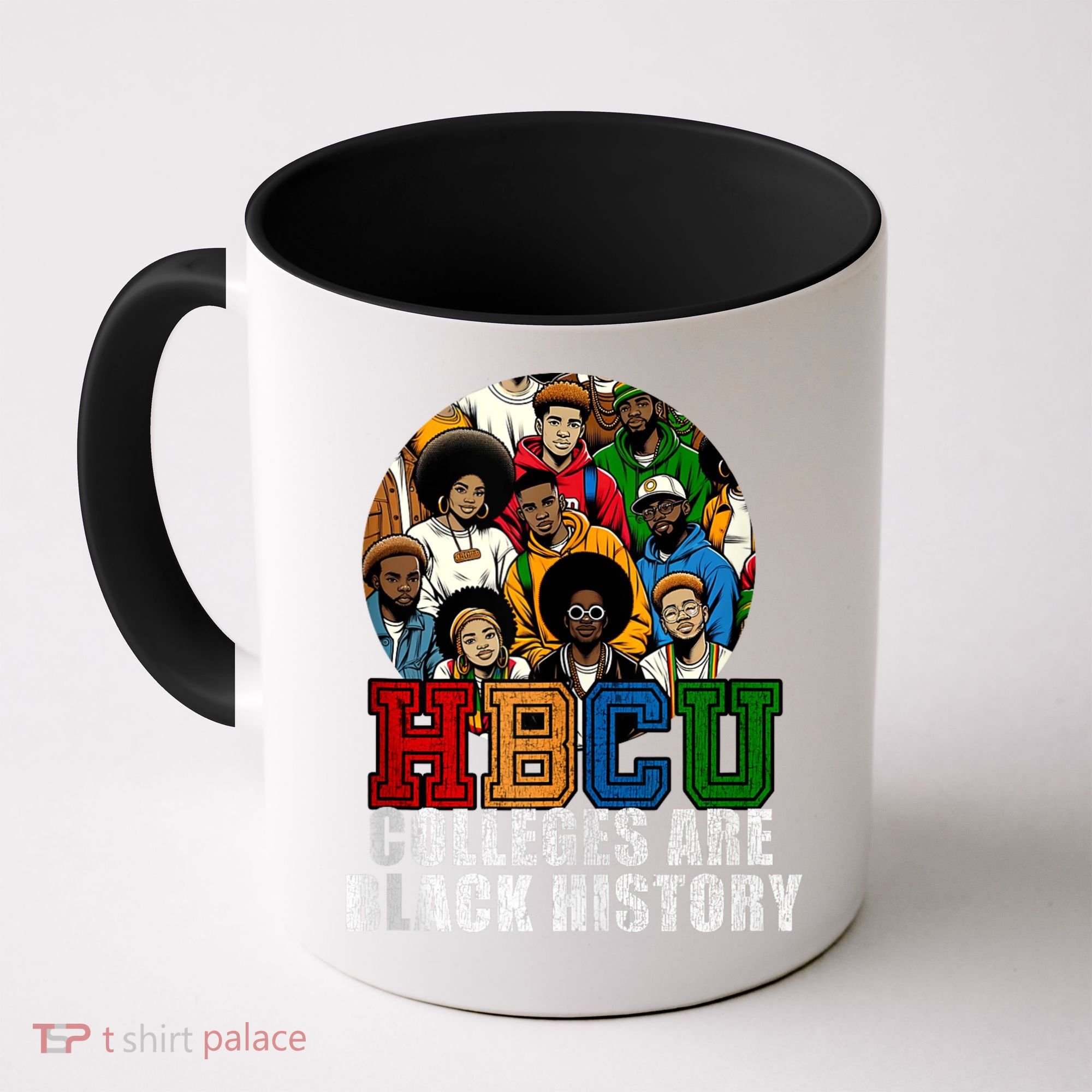 Hbcu Colleges Are Black History Month Coffee Mug