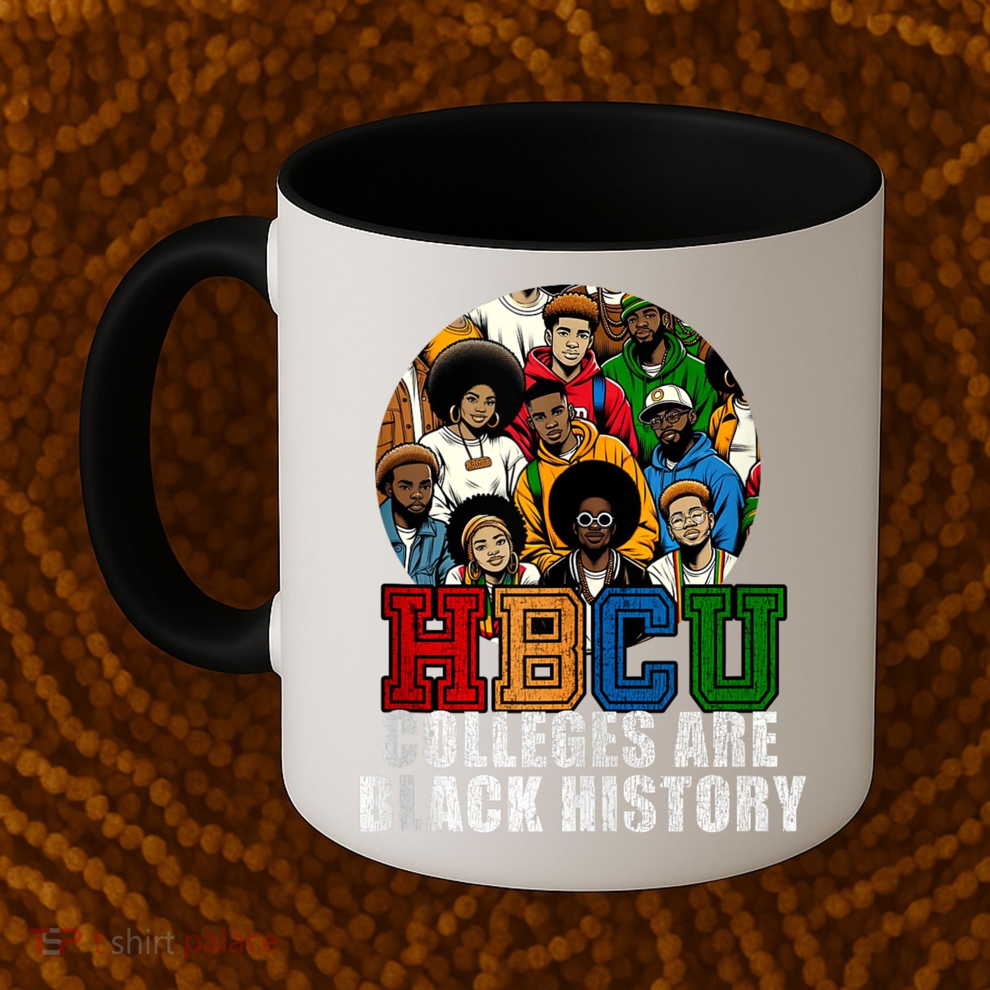 Hbcu Colleges Are Black History Month Coffee Mug