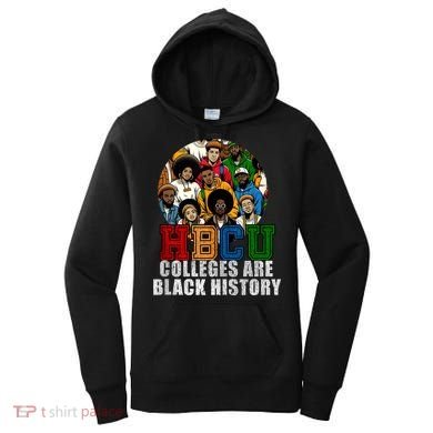 Hbcu Colleges Are Black History Month Women's Hoodie