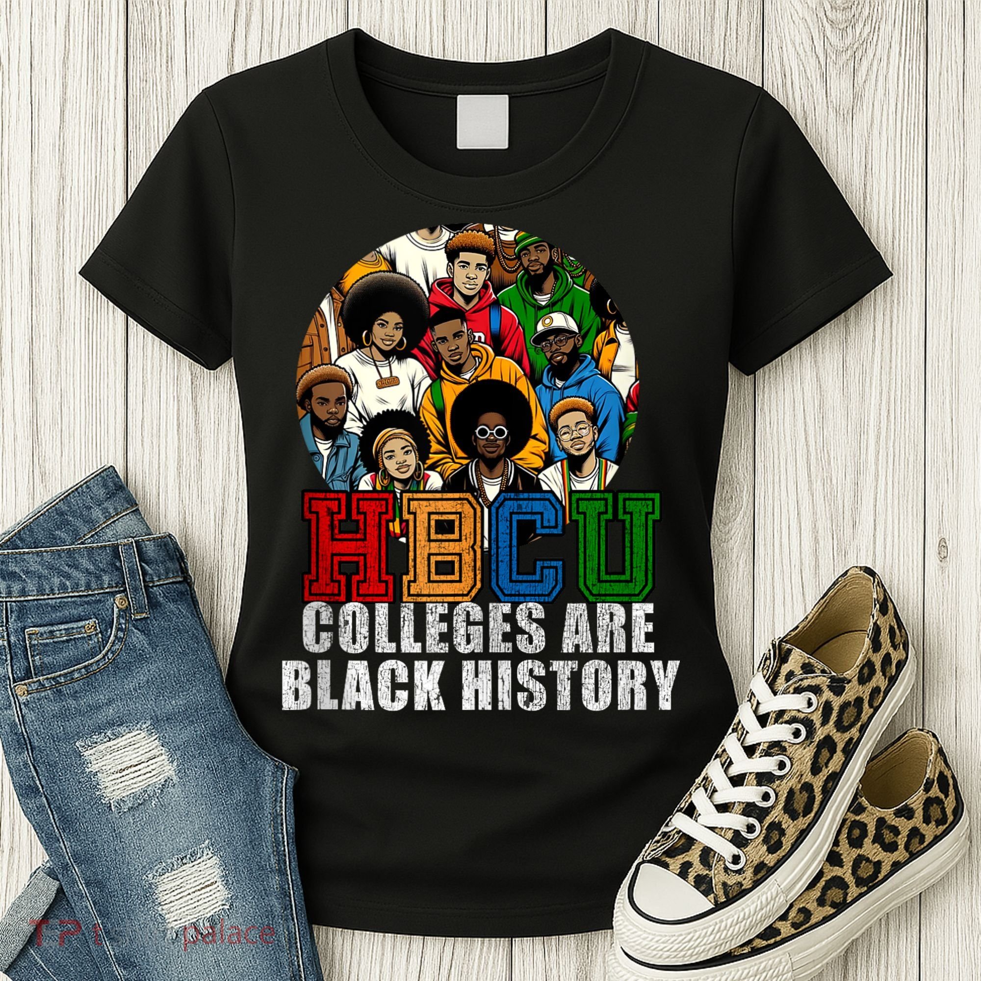 Hbcu Colleges Are Black History Month Women's T-Shirt