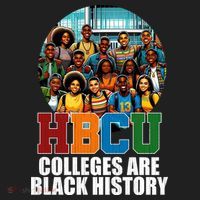Hbcu Colleges Are Black History Month Women's Sweatshirt thumb 2