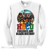 Hbcu Colleges Are Black History Month Sweatshirt thumb 0