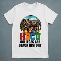 Hbcu Colleges Are Black History Month T-Shirt thumb 5
