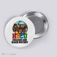 Hbcu Colleges Are Black History Month Button thumb 0