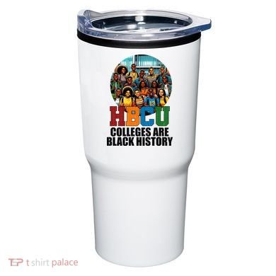 Hbcu Colleges Are Black History Month Tumbler