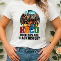 Hbcu Colleges Are Black History Month Women's T-Shirt thumb 2
