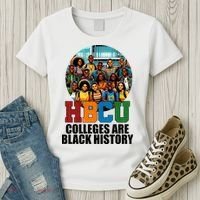 Hbcu Colleges Are Black History Month Women's T-Shirt thumb 3