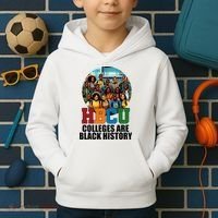 Hbcu Colleges Are Black History Month Kids Hoodie thumb 2