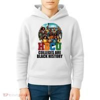 Hbcu Colleges Are Black History Month Kids Hoodie thumb 4