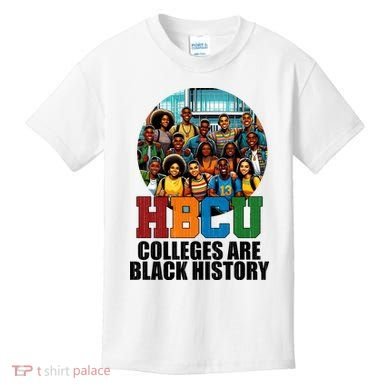 Hbcu Colleges Are Black History Month Kids T-Shirt