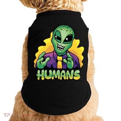 Humans Crazy Alien Funny Doggie Tank
