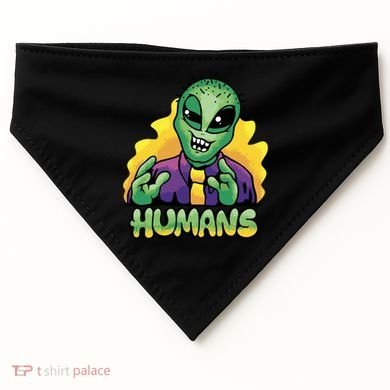 Humans Crazy Alien Funny USA-Made Doggie Bandana